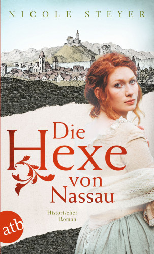 Nicole Steyer: Die Hexe von Nassau