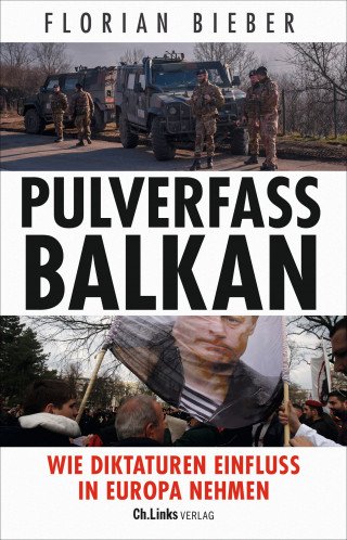 Florian Bieber: Pulverfass Balkan