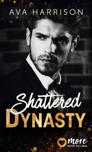 Ava Harrison: Shattered Dynasty