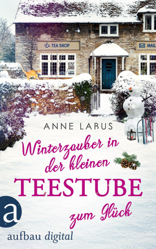 Anne Labus: Winterzauber in der kleinen Teestube zum Glück