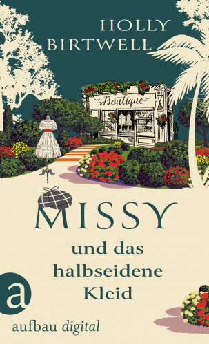 Holly Birtwell: Missy und das halbseidene Kleid