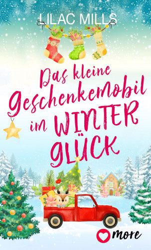 Lilac Mills: Das kleine Geschenkemobil im Winterglück