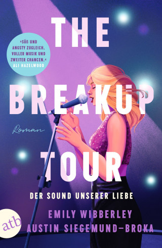 Emily Wibberley, Austin Siegemund-Broka: The Breakup Tour – Der Sound unserer Liebe