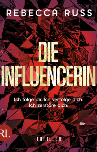 Rebecca Russ: Die Influencerin