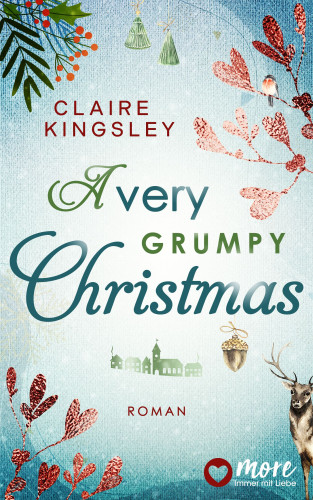 Claire Kingsley: A very grumpy Christmas