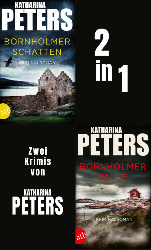 Katharina Peters: Bornholmer Schatten & Bornholmer Falle