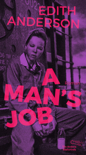 Edith Anderson: A Man's Job