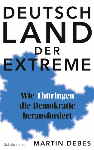 Martin Debes: Deutschland der Extreme