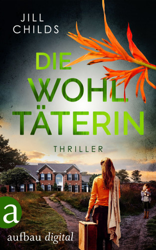 Jill Childs: Die Wohltäterin