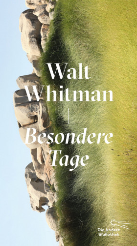 Walt Whitman: Besondere Tage