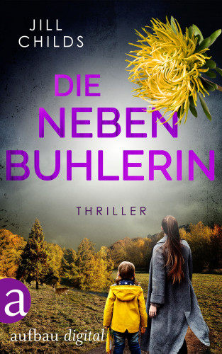 Jill Childs: Die Nebenbuhlerin