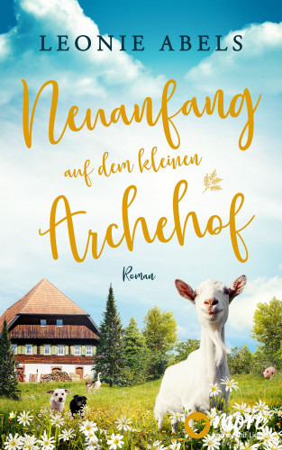 Leonie Abels: Neuanfang auf dem kleinen Archehof