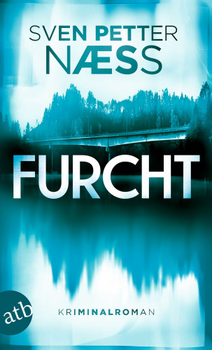 Sven Petter Naess: Furcht