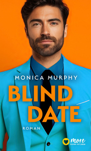Monica Murphy: Blind Date