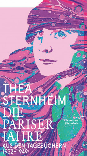 Thea Sternheim: Die Pariser Jahre