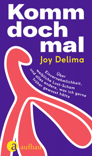 Joy Delima: Komm doch mal
