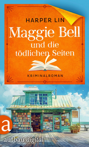 Harper Lin: Maggie Bell und die tödlichen Seiten
