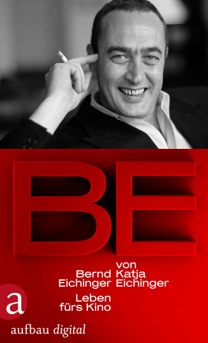 Katja Eichinger: BE - Bernd Eichinger