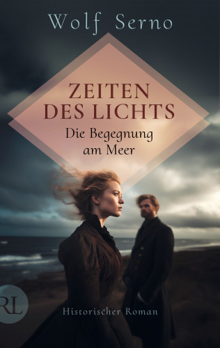 Wolf Serno: Zeiten des Lichts – Die Begegnung am Meer