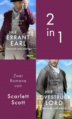Scarlett Scott: Her Errant Earl & Her Lovestruck Lord