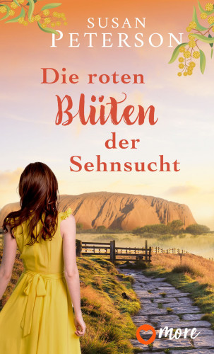 Susan Peterson: Die roten Blüten der Sehnsucht