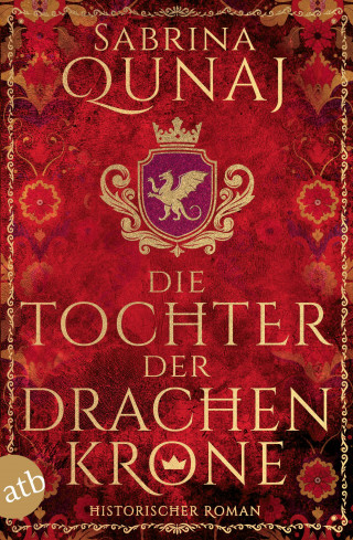 Sabrina Qunaj: Die Tochter der Drachenkrone