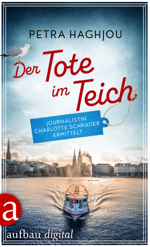 Petra Haghjou: Der Tote im Teich