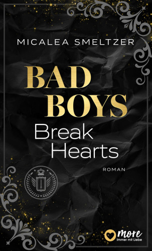 Micalea Smeltzer: Bad Boys Break Hearts