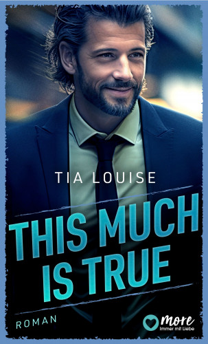 Tia Louise: This much is true
