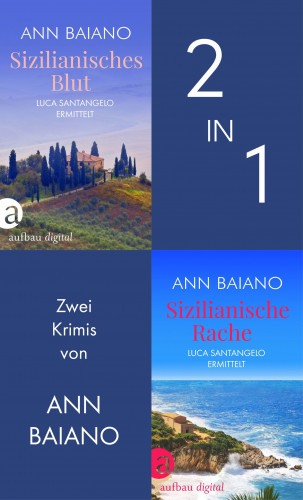 Ann Baiano: Sizilianisches Blut & Sizilianische Rache