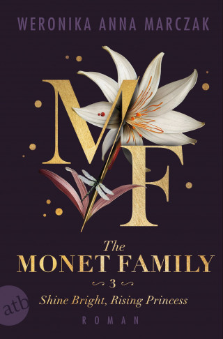 Weronika Anna Marczak: The Monet Family – Shine Bright, Rising Princess