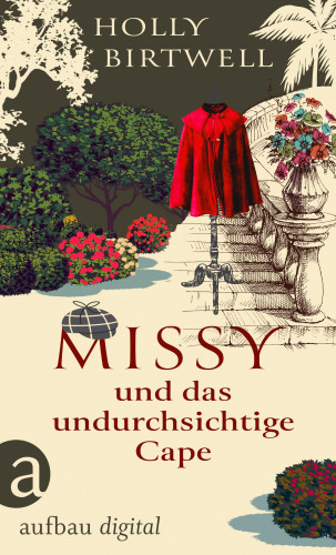 Holly Birtwell: Missy und das undurchsichtige Cape