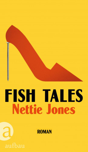 Nettie Jones: Fish Tales