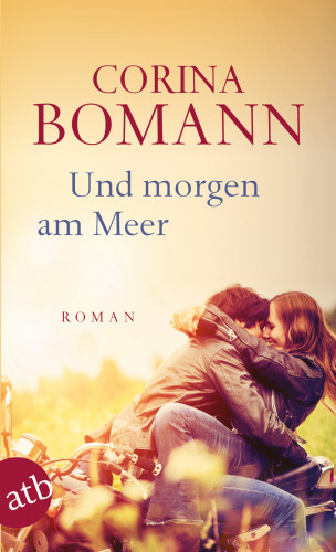 Corina Bomann: Und morgen am Meer