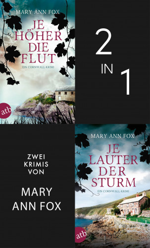 Mary Ann Fox: Je höher die Flut & Je lauter der Sturm
