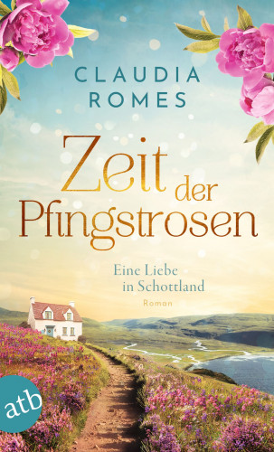 Claudia Romes: Zeit der Pfingstrosen