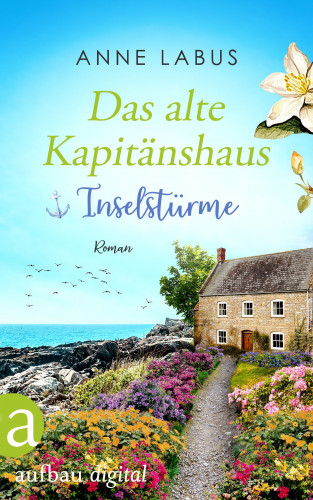 Anne Labus: Jersey-Träume, Das alte Kapitänshaus – Inselstürme