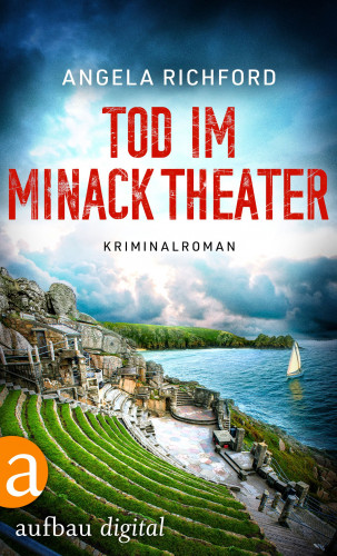 Angela Richford: Tod im Minack Theater