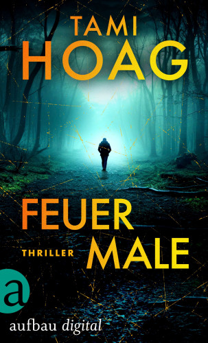 Tami Hoag: Feuermale