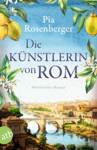 Pia Rosenberger: Die Künstlerin von Rom
