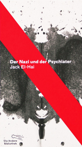 Jack El-Hai: Die Andere Bibliothek, Der Nazi und der Psychiater