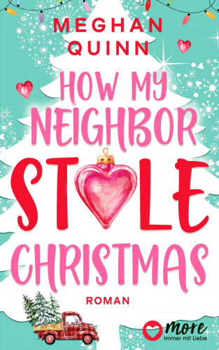 Meghan Quinn: How My Neighbor Stole Christmas