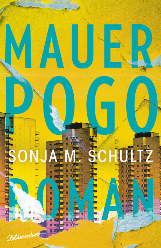 Sonja M. Schultz: Mauerpogo
