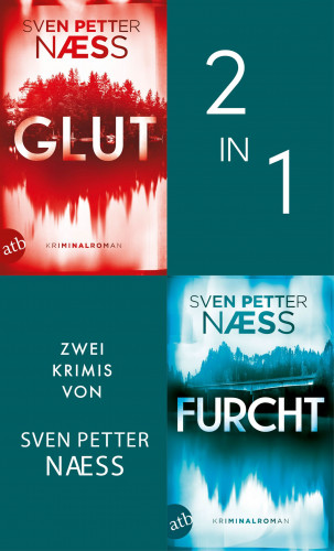 Sven Petter Naess: Glut & Furcht