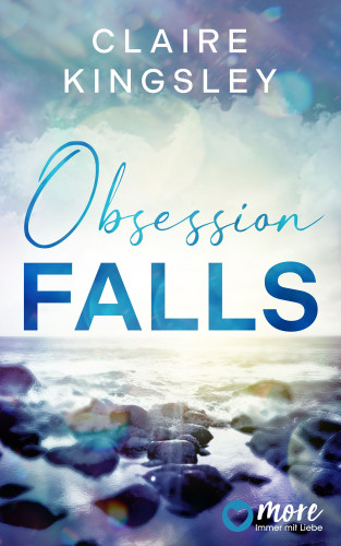 Claire Kingsley: Die Haven Brothers, Obsession Falls