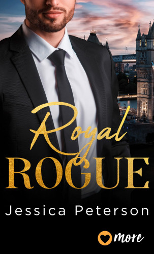 Jessica Peterson: Thorne Monarchs Series, Royal Rogue