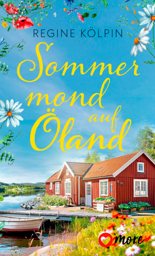 Regine Kölpin: Ferienzeit und Glücksgefühle, Sommermond auf Öland