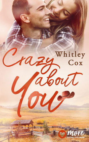 Whitley Cox: Die Young Family, Crazy about you