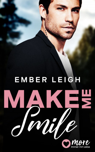 Ember Leigh: Bayshore Serie, Make Me Smile
