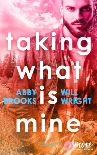 Abby Brooks, Will Wright: Wilde Boys, Taking what is mine